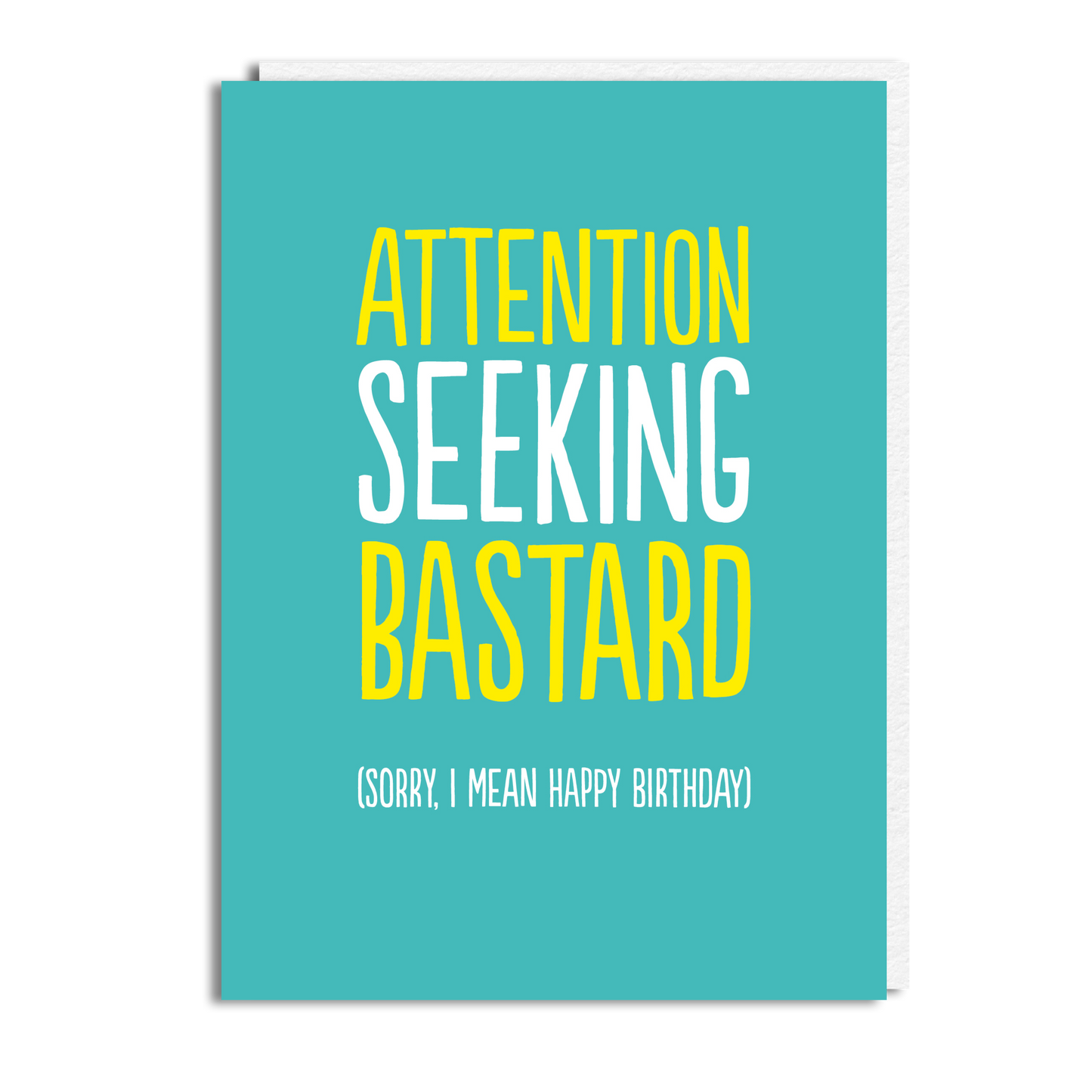 ATTENTION SEEKING BAS
