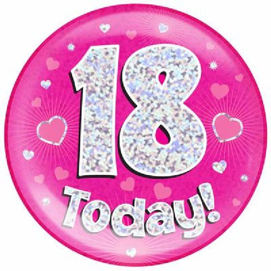 18 TODAY PINK JUMBO BADGE