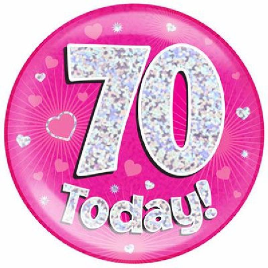 70 TODAY PINK JUMBO BADGE