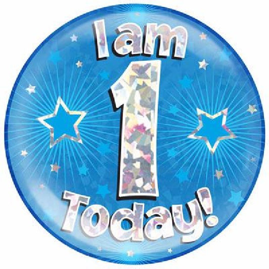 I AM 1 TODAY BLUE JUMBO BADGE