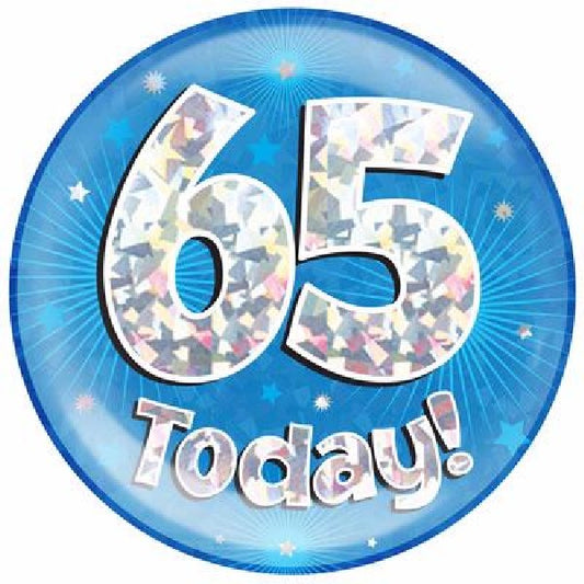 65 TODAY BLUE JUMBO BADGE