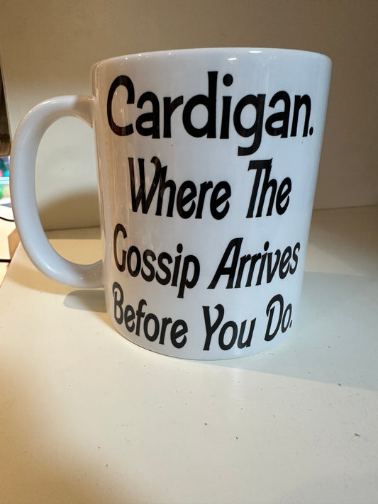 Cardigan: Where the Gossip Arrives Before You Do — Ceramic Mug
